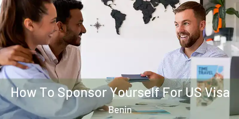  How To Sponsor Yourself For US Visa Benin