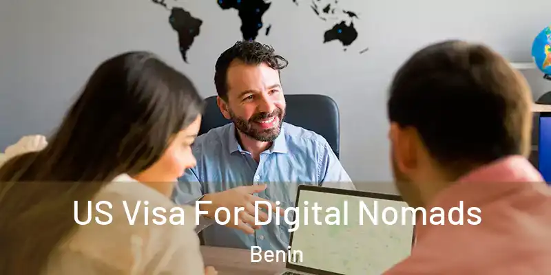  US Visa For Digital Nomads Benin